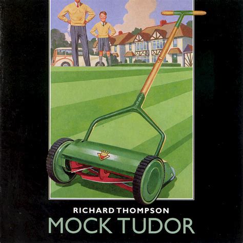 mock tudor richard thompson